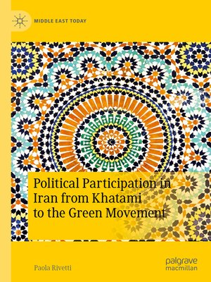 cover image of Political Participation in Iran from Khatami to the Green Movement